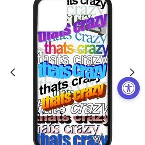 “That’s Crazy” Wildflower Iphone 11 Case
